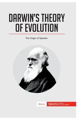 Teoria ewolucji Darwina: Pochodzenie gatunków - Darwin's Theory of Evolution: The Origin of Species