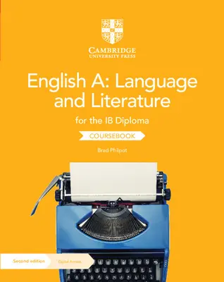 English A: Language and Literature for the Ib Diploma Coursebook z dostępem cyfrowym - English A: Language and Literature for the Ib Diploma Coursebook with Digital Access