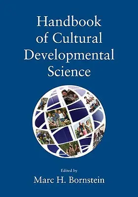 Podręcznik nauk o rozwoju kulturowym - Handbook of Cultural Developmental Science
