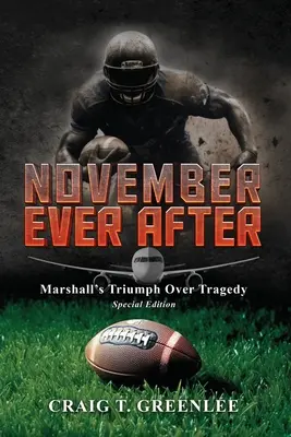 November Ever After: Marshall's Triumph Over Tragedy Wydanie specjalne - November Ever After: Marshall's Triumph Over Tragedy Special Edition