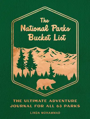 The National Parks Bucket List: Dziennik przygód dla wszystkich 63 parków - The National Parks Bucket List: The Ultimate Adventure Journal for All 63 Parks