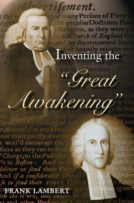 Wynalezienie Wielkiego Przebudzenia - Inventing the Great Awakening