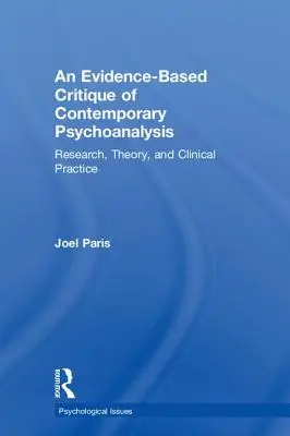 Oparta na dowodach krytyka współczesnej psychoanalizy: Badania, teoria i praktyka kliniczna - An Evidence-Based Critique of Contemporary Psychoanalysis: Research, Theory, and Clinical Practice