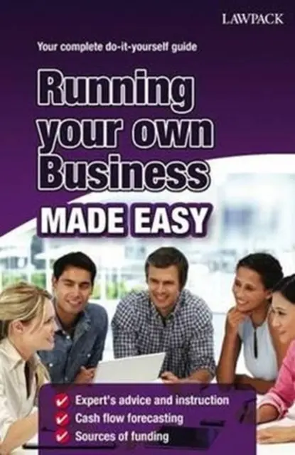 Łatwe prowadzenie własnego biznesu - Running Your Own Business Made Easy