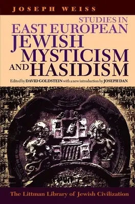 Studia Littmana nad wschodnioeuropejskim mistycyzmem żydowskim i chasydyzmem - Littman Studies in East European Jewish Mysticism and Hasidism