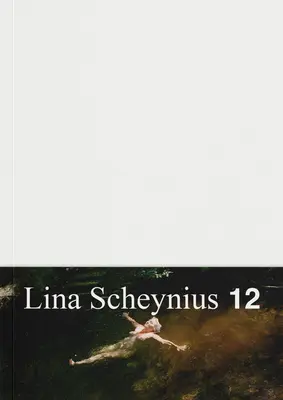 Lina Scheynius: Księga 12 - Lina Scheynius: Book 12