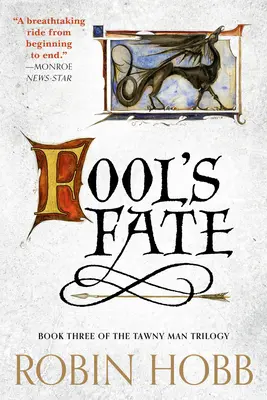 Fool's Fate: Księga trzecia trylogii Tawny Man - Fool's Fate: Book Three of the Tawny Man Trilogy