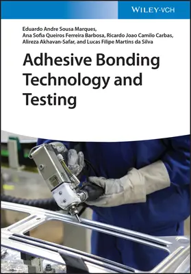 Technologia i testowanie klejenia - Adhesive Bonding Technology and Testing