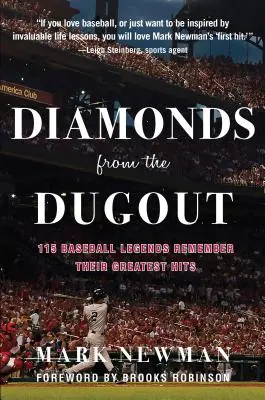 Diamonds from the Dugout: 115 legend baseballu wspomina swoje największe hity - Diamonds from the Dugout: 115 Baseball Legends Remember Their Greatest Hits