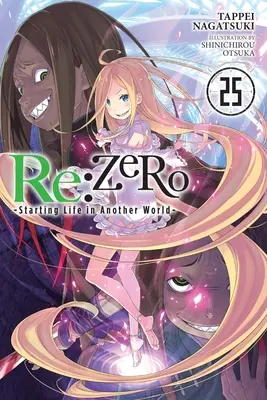 RE: Zero - Początek życia w innym świecie, Vol. 25 - RE: Zero -Starting Life in Another World-, Vol. 25