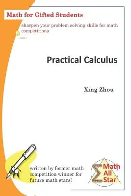 Praktyczny rachunek różniczkowy: Matematyka dla uzdolnionych uczniów - Practical Calculus: Math for Gifted Students