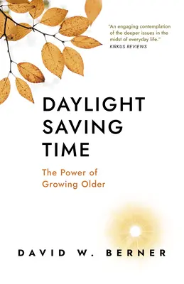 Czas letni: siła starzenia się - Daylight Saving Time: The Power of Growing Older