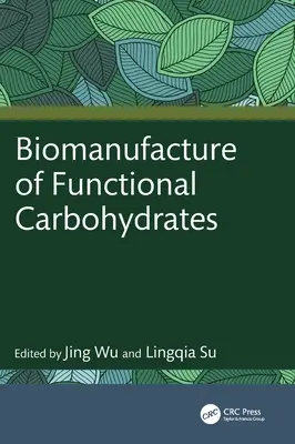 Biomanufakturowanie funkcjonalnych węglowodanów - Biomanufacture of Functional Carbohydrates