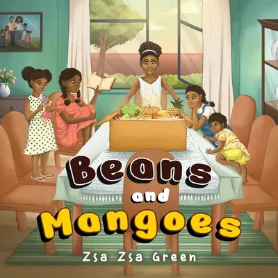 Fasola i mango - Beans and Mangoes