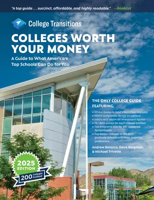 Uczelnie warte swojej ceny: Przewodnik po tym, co najlepsze amerykańskie szkoły mogą dla ciebie zrobić - Colleges Worth Your Money: A Guide to What America's Top Schools Can Do for You