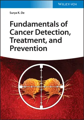 Podstawy wykrywania, leczenia i zapobiegania nowotworom - Fundamentals of Cancer Detection, Treatment, and Prevention