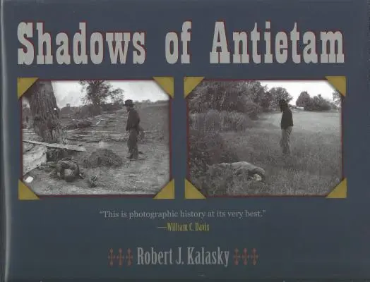 Cienie Antietam - Shadows of Antietam