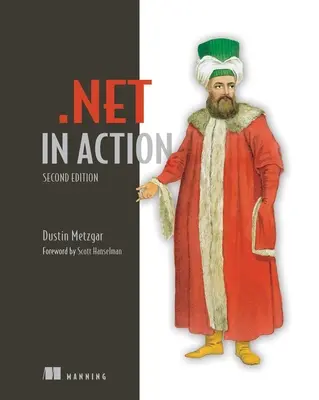 .Net w działaniu, wydanie drugie - .Net in Action, Second Edition