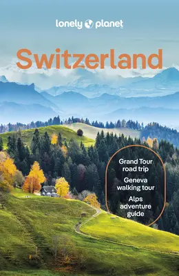 Lonely Planet Szwajcaria - Lonely Planet Switzerland