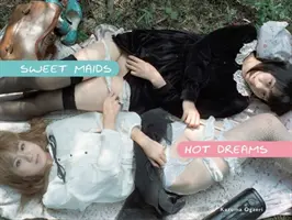 Słodkie panny, gorące sny - Sweet Maids Hot Dreams