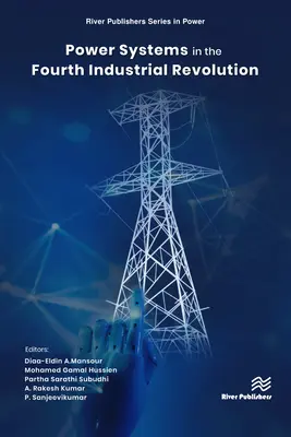 Systemy energetyczne w dobie czwartej rewolucji przemysłowej - Power Systems Amid the 4th Industrial Revolution