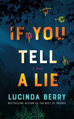 Jeśli kłamiesz: thriller - If You Tell a Lie: A Thriller