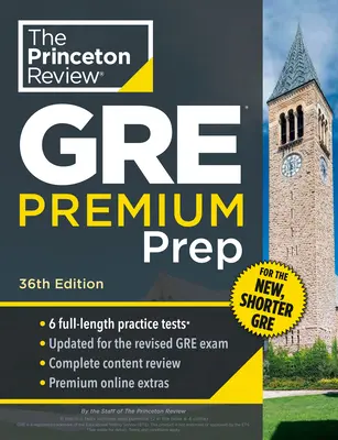 Princeton Review GRE Premium Prep, 36th Edition: 6 testów praktycznych + przegląd i techniki + narzędzia online - Princeton Review GRE Premium Prep, 36th Edition: 6 Practice Tests + Review & Techniques + Online Tools