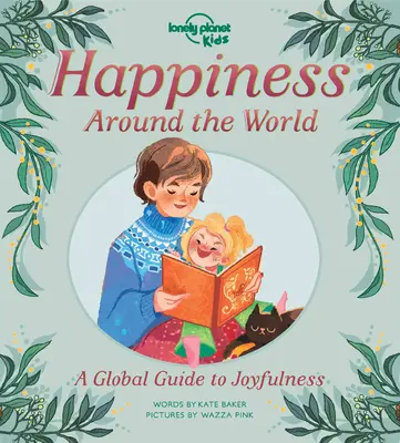 Lonely Planet Kids Happiness Around the World 1