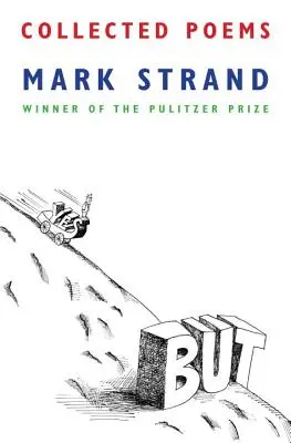 Wiersze zebrane Marka Stranda - Collected Poems of Mark Strand