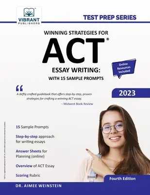 Zwycięskie strategie pisania esejów ACT: Z 15 przykładowymi pytaniami - Winning Strategies For ACT Essay Writing: With 15 Sample Prompts