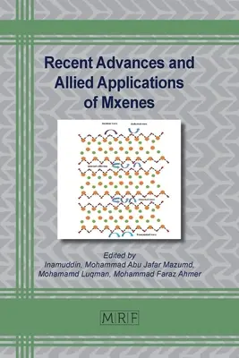 Ostatnie postępy i pokrewne zastosowania Mxenes - Recent Advances and Allied Applications of Mxenes