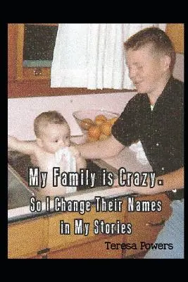 Moja rodzina jest szalona, więc zmieniam ich imiona w moich opowieściach - My Family is Crazy So I Change Their Names in My Stories