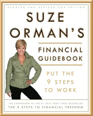 Przewodnik finansowy Suze Orman: 9 kroków do sukcesu - Suze Orman's Financial Guidebook: Put the 9 Steps to Work