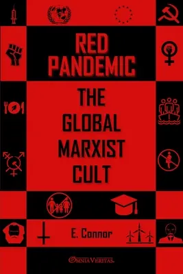 Czerwona pandemia: Globalny kult marksistowski - Red Pandemic: The Global Marxist Cult