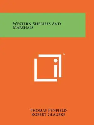 Zachodni szeryfowie i marszałkowie - Western Sheriffs And Marshals