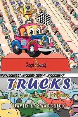 Ciężarówki I Legenda Beverly Joe Breece'a - Trucks I The Legend of Beverly Joe Breece