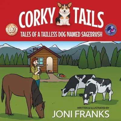 Corky Tails: Opowieści psa bez ogona o imieniu Sagebrush - Corky Tails: Tales of a Tailless Dog Named Sagebrush