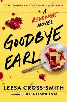 Goodbye Earl: powieść o zemście - Goodbye Earl: A Revenge Novel