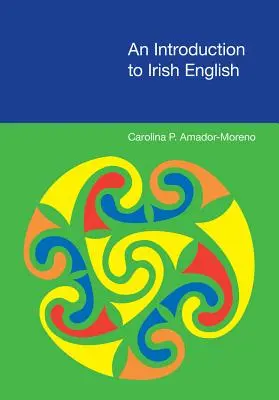 Wprowadzenie do irlandzkiego angielskiego - An N Introduction to Irish English