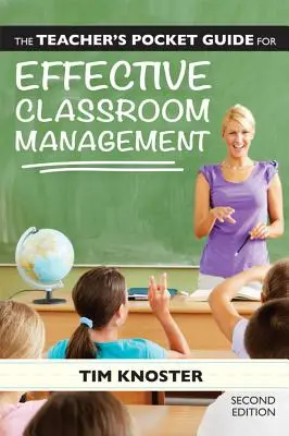 Kieszonkowy przewodnik nauczyciela dotyczący skutecznego zarządzania klasą - The Teacher's Pocket Guide for Effective Classroom Management