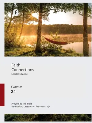 Faith Connections Przewodnik dla dorosłych liderów - Faith Connections Adult Leader's Guide