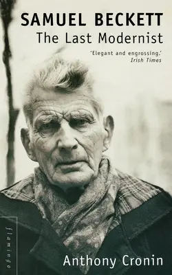 Samuel Beckett: ostatni modernista - Samuel Beckett: The Last Modernist