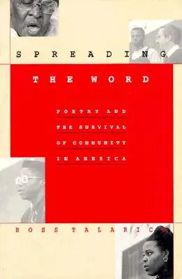 Spreading the Word: Poezja i przetrwanie społeczności w Ameryce - Spreading the Word: Poetry and the Survival of Community in America