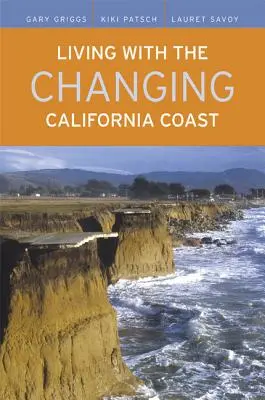 Życie ze zmieniającym się wybrzeżem Kalifornii - Living with the Changing California Coast