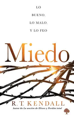 Miedo: Lo Bueno, Lo Feo Y Lo Malo / Strach - Miedo: Lo Bueno, Lo Feo Y Lo Malo / Fear