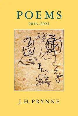 Jh Prynne: Wiersze na lata 2016-2024 - Jh Prynne: Poems 2016-2024