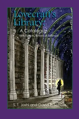 Biblioteka Lovecrafta: Katalog - Lovecraft's Library: A Catalogue