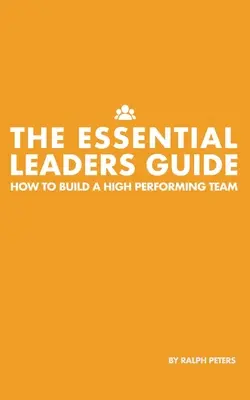 Niezbędny przewodnik dla liderów - The Essential Leaders Guide