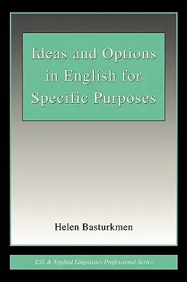 Pomysły i opcje w języku angielskim do określonych celów - Ideas and Options in English for Specific Purposes