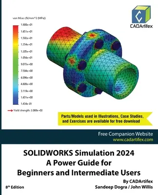 SOLIDWORKS Simulation 2024: Przewodnik dla początkujących i średnio zaawansowanych użytkowników: Kolorowy - SOLIDWORKS Simulation 2024: A Power Guide for Beginners and Intermediate Users: Colored